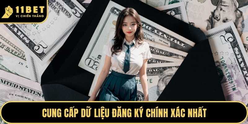 Đại Lý 11BET - Con Đường Khởi Nghiệp Với Mạng Lưới Mới 2026 4 Cung cấp dữ liệu đăng ký chính xác nhất