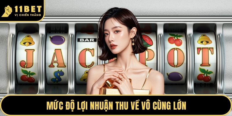 Nổ Hũ Tuyệt Đỉnh Chinh Phục Từng Vòng Quay Cảm Xúc 2026 3 Mức độ lợi nhuận thu về vô cùng lớn