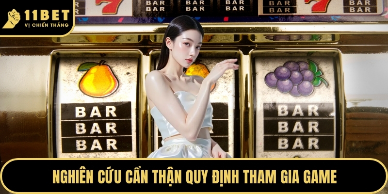 Nổ Hũ Tuyệt Đỉnh Chinh Phục Từng Vòng Quay Cảm Xúc 2026 4 Nghiên cứu cẩn thận quy định tham gia game