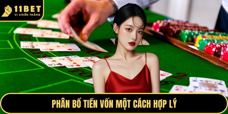 Chơi Có Trách Nhiệm Để Bảo Vệ Bản Thân Tại Nhà Cái 11BET 2026 2 Phân bổ tiền vốn một cách hợp lý